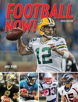 Football Now! by Mike Ryan