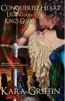 Conquered Heart by Kara Griffin