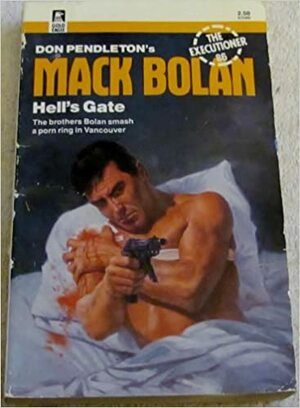 Hell's Gate by Don Pendleton, Tom Arnett