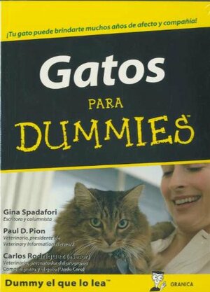 Gatos para dummies by Paul D. Pion, Gina Spadafori