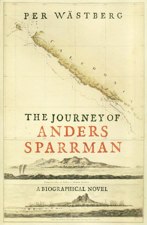 The Journey of Anders Sparrman by Tom Geddes, Per Wästberg