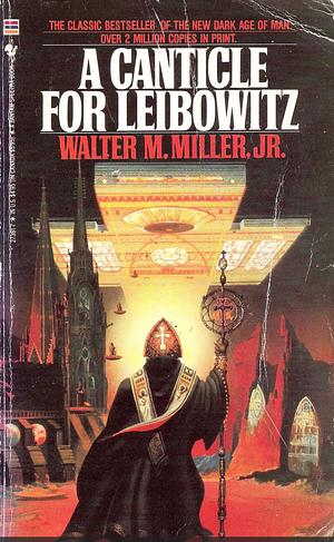 A Canticle for Leibowitz by Walter M. Miller Jr.