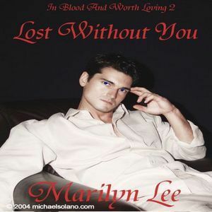 Lost Without You by Marilyn Lee