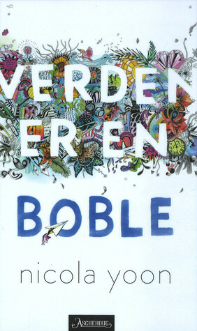 Verden er en boble by Nicola Yoon