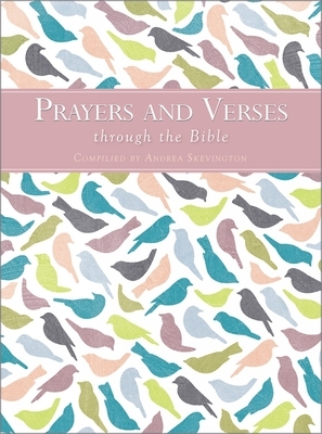 Prayers and Verses Through the Bible by Andrea Skevington