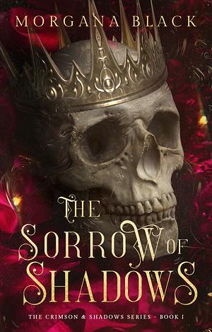 The Sorrow of Shadows by 