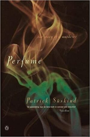 El perfume by Patrick Süskind