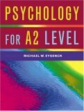 Psychology for A2 Level by Michael W. Eysenck