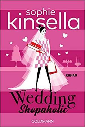 Wedding Shopaholic by Sophie Kinsella