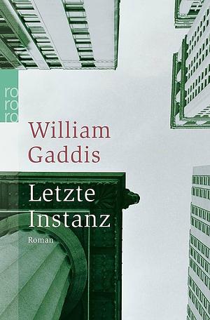 Letzte Instanz. by William Gaddis, William Gaddis
