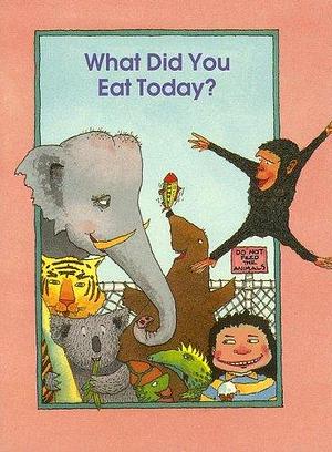 What Did You Eat Today? by David Drew