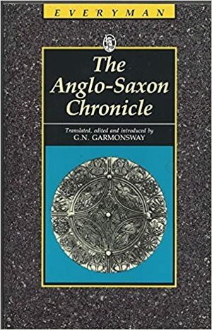 The Anglo-Saxon Chronicle by G. N. Garmonsway