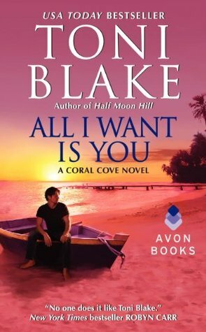 All I Want Is You by Toni Blake