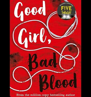 Good Girl, Bad Blood by Holly Jackson