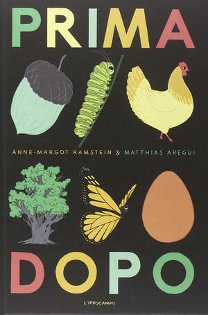 Prima dopo by Anne-Margot Ramstein, Matthias Arégui