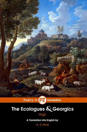 The Eclogues and Georgics by Virgil