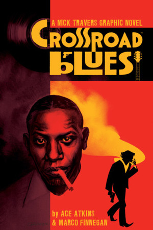Crossroad Blues by Ace Atkins