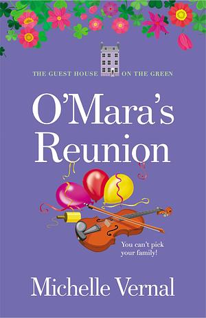 An O'Mara's Reunion by Michelle Vernal, Michelle Vernal