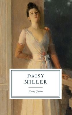 Daisy Miller by Henry James