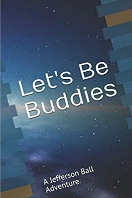 Let's Be Buddies by David Perlmutter