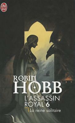 La Reine solitaire by Robin Hobb