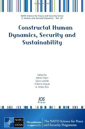 Constructal Human Dynamics, Security and Sustainability by Adrian Bejan
