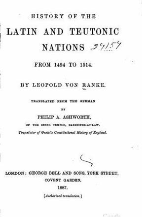 History of the Latin and Teutonic Nations (1494 to 1514) by Leopold von Ranke