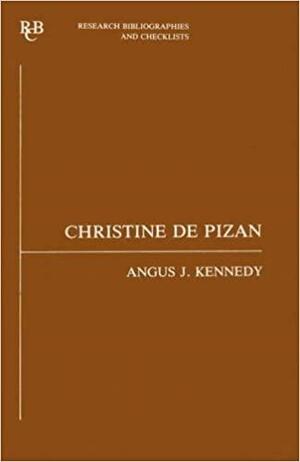 Christine de Pizan: Hauptbd. by Angus J. Kennedy