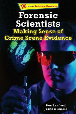 Forensic Science Specialists by Don Rauf