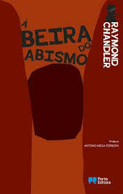 À Beira do Abismo by Fernanda Pinto Rodrigues, Raymond Chandler