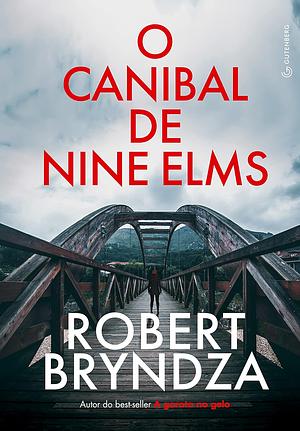 O Canibal de Nine Elms by Robert Bryndza