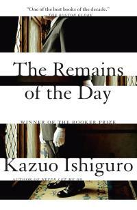 The Remains of the Day by Kazuo Ishiguro