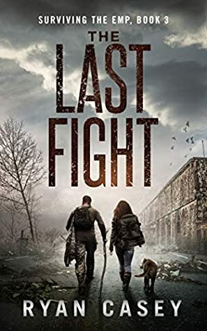 The Last Fight by Ryan Casey