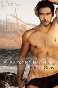 Busy Doing Nothing by Elinor Gray