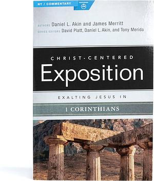 Exalting Jesus in 1 Corinthians by Akin, James Merritt