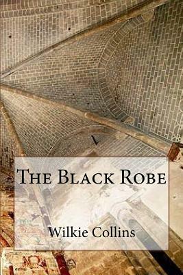 The Black Robe by Wilkie Collins