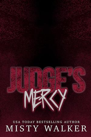 Judge's Mercy by Misty Walker