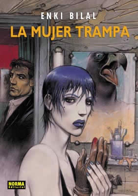 La mujer trampa by Enki Bilal