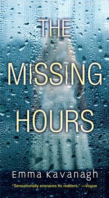The Missing Hours by Emma Kavanagh