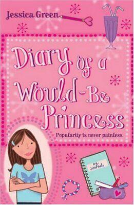 Diary of a Would-Be Princess: The Journal of Jillian James, 5B by Jessica Green