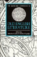 The Cambridge Companion to Old English Literature by Michael Lapidge, Malcolm Godden