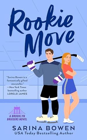 Rookie Move by Sarina Bowen