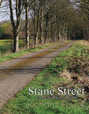 Stane Street by Richard Powell