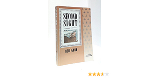 Second Sight by Neil M. Gunn