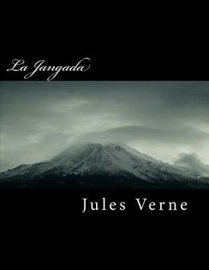 La Jangada by Jules Verne