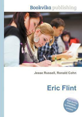 Eric Flint by Jesse Russell, Ronald Cohn