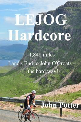 LEJOG Hardcore by John Potter