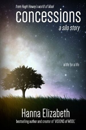 Concessions: A Silo Story by Hanna Elizabeth
