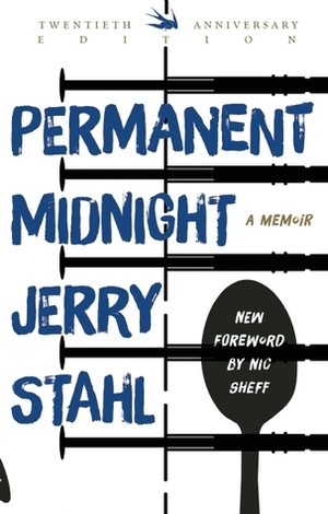 Permanent Midnight: A Memoir by Jerry Stahl, Nic Sheff