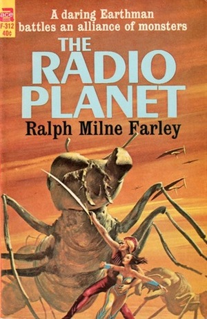 The Radio Planet by Roger Sherman Hoar, Ralph Milne Farley
